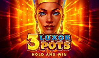 3 Luxor Pots: Hold and Win
